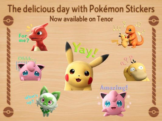 Sticker "The delicious day with Pokémon" hiện đã có trên Tenor!
